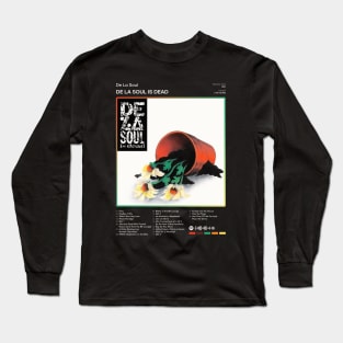 De La Soul - De La Soul is Dead Tracklist Album Long Sleeve T-Shirt